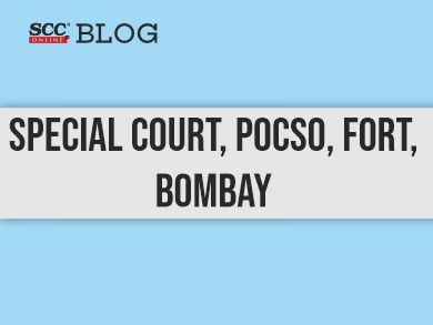 Special Court, POCSO, Fort, Bombay