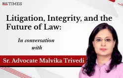 Litigation, Integrity, and the Future of Law: In conversation with Senior Advocate Malvika Trivedi