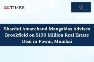Brookfield Powai $100 million real estate deal