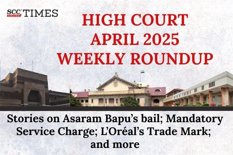 High Court Weekly Roundup