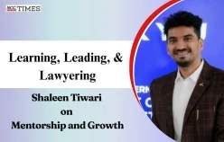 Learning, Leading, and Lawyering: Shaleen Tiwari on Mentorship and Growth